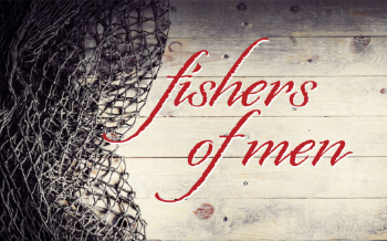 Fishers of Men Message Image