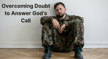 Overcoming Doubt to Answer God's Call Message Image