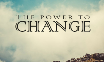The Power to Change Message Image