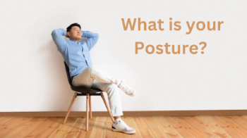 What is your Posture? Message Image