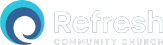 Refresh Community church